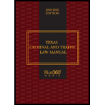 Texas Criminal and Traffic Law Manual 2019 2020 19 Edition, by Blue 360 - ISBN 9781641304214