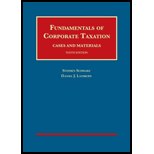 Fundamentals of Corporate Taxation: Cases and Materials by Stephen Schwarz and Daniel J. Lathrope - ISBN 9781642428780
