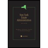 New York Estate Administration, 2021 Edition by Margaret V. Turano - ISBN 9781663306265