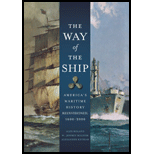 The Way of the Ship: America's Maritime History Reenvisoned 1600-2000