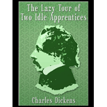 The Lazy Tour Of Two Idle Apprentices - Dickens