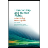 Librarianship and Human Rights A 21st Century Guide