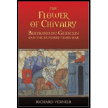 Flower of Chivalry Bertrand du Guesclin and the Hundred Years War