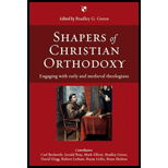 Shapers of Christian Orthodoxy