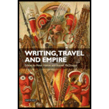 Writing, Travel and Empire Colonial Narratives of Other Cultures