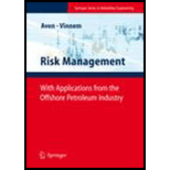 Risk Management  With Applications from the Offshore Petroleum Industry