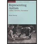 Representing Autism Culture, Narrative, Fascination