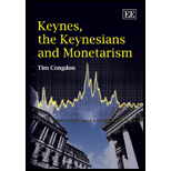 Keynes, the Keynesians and Monetarism