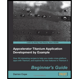 Appcelerator Titanium Application Development by Example Beginners Guide