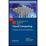 Cloud Computing Principles, Systems and Applications