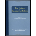 NEW HORIZONS IN REPRODUCTIVE MEDICINE