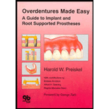 Overdentures Made Easy  A Guide to Implant & Root Supported Prostheses