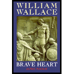 William Wallace  Brave Heart 95 Edition, James MacKay (9781851588237 