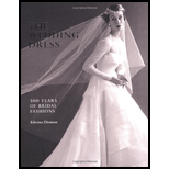 Wedding Dress 300 Years of Bridal Fashions