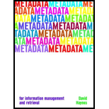 Metadata For Information Management and Retrieval