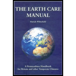 Earth Care Manual A Permaculture Handbook for Britain and Other Temperate Countries