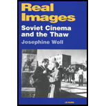 Real Images  Soviet Cinema and the Thaw