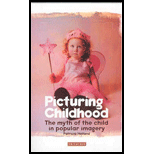 Picturing Childhood The Myth of the Child in Popular Imagery