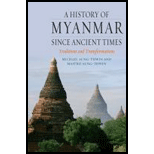 History of Myanmar Since Ancient Times Traditions and Transformations