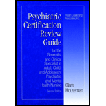 Psychiatric Certification Review Guide for Generalist and Clinical Special.