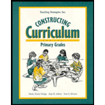 Constructing Curriculum for the Primary Grades - Diane T. Dodge
