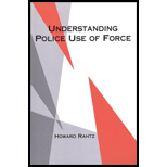 Understanding Police Use of Force