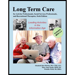 Long Term Care for Activity Professionals, Social Services Professionals, and Recreational Therapists