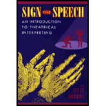 Sign the Speech  An Introduction to Theatrical Interpreting