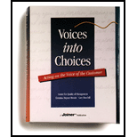 Voices Into Choices  Acting on the Voice of the Customer