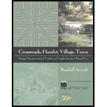 Crossroads, Hamlet, Village, Town  Design Characteristics of Traditional Neighborhoods, Old and New