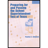 Preparing for and Passing the School Superintendent Test of Texas