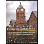 Building Traditions, Educating Generations A History of the University of Central Oklahoma