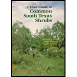 Field Guide to Common South Texas Shrubs