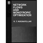 Network Flows and Monotropic Optimization