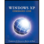 Windows XP Command Line / With CD 03 Edition, Carolyn Z. Gillay 