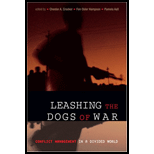 Leashing the Dogs of War Conflict Management in a Divided World