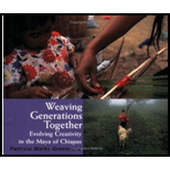 Weaving Generations Together  Evolving Creativity among the Mayas of Chiapas