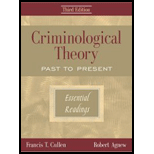 Criminological Theory  Past to Present Essential Readings