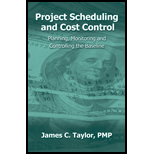 Project Scheduling and Cost Control  Planning, Monitoring and Controlling the Baseline