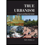 True Urbanism  Living In and Near the Center