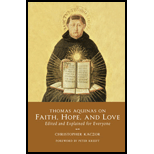 Thomas Aquinas on Faith, Hope, and Love