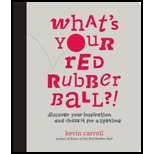 Whats Your Red Rubber Ball?