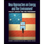 New Approaches in Energy and Environment  Policy Advice for the President