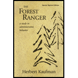 Forest Ranger  Study in Administrative Behavior, Special Reprint Edition