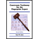 Courtroom Testimony for the Fingerprint Expert