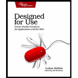 Designed for Use Create Usable Interfaces for Applications and the Web