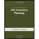 Tools and Techniques of Life Insurance Planning