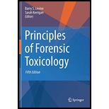 Principles of Forensic Toxicology by Barry Levine and Sarah Kerrigan - ISBN 9783030429164