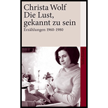 Die Lust Gekannt Zu Sein - Christa Wolf