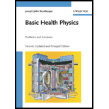 Basic Health Physics 2ND 10 Edition, by Joseph John Bevelacqua - ISBN 9783527408238